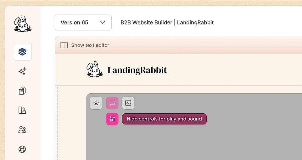 LandingRabbit page editor, an uploaded video example, and a button to show/hide controls for play and sound on hover