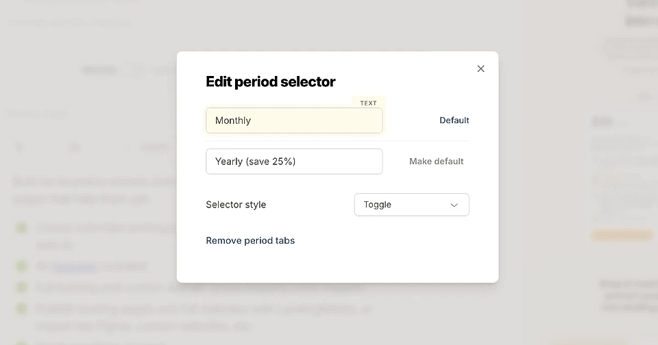 Popup window titled 'Edit period selector' with options for Monthly and Yearly (save 25%). Selector style and options included.