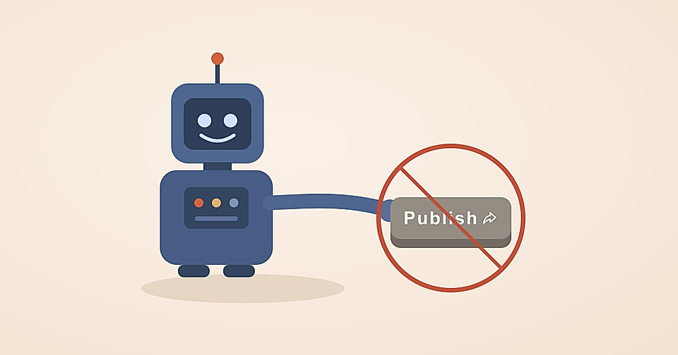 Cartoon robot reaching toward a crossed-out Publish button, indicating blocked or disabled publishing.