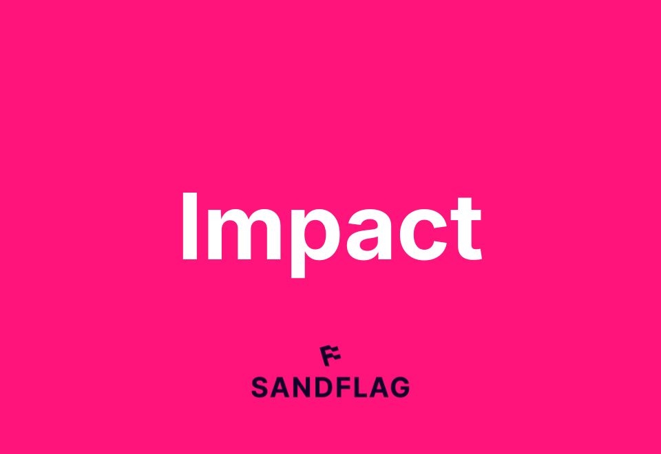 Text on a bright pink background reads 'Impact' in large white font with 'SANDFLAG' logo beneath.