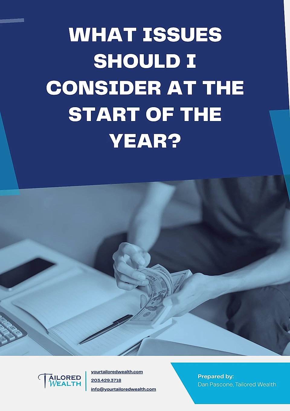 A person handling cash near a notebook and smartphone, with a text overlay asking about yearly considerations.