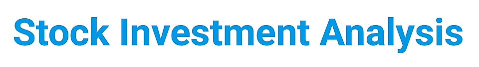 Text graphic featuring the words 'Stock Investment Analysis' in bold blue typography on a white background.