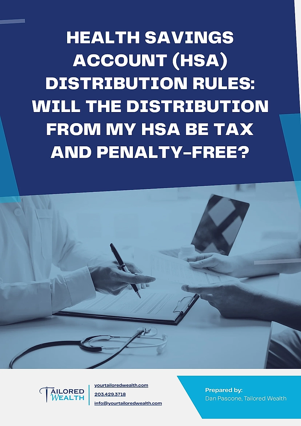 A document titled 'Health Savings Account (HSA) Distribution Rules' with a stethoscope and hands reviewing paperwork.