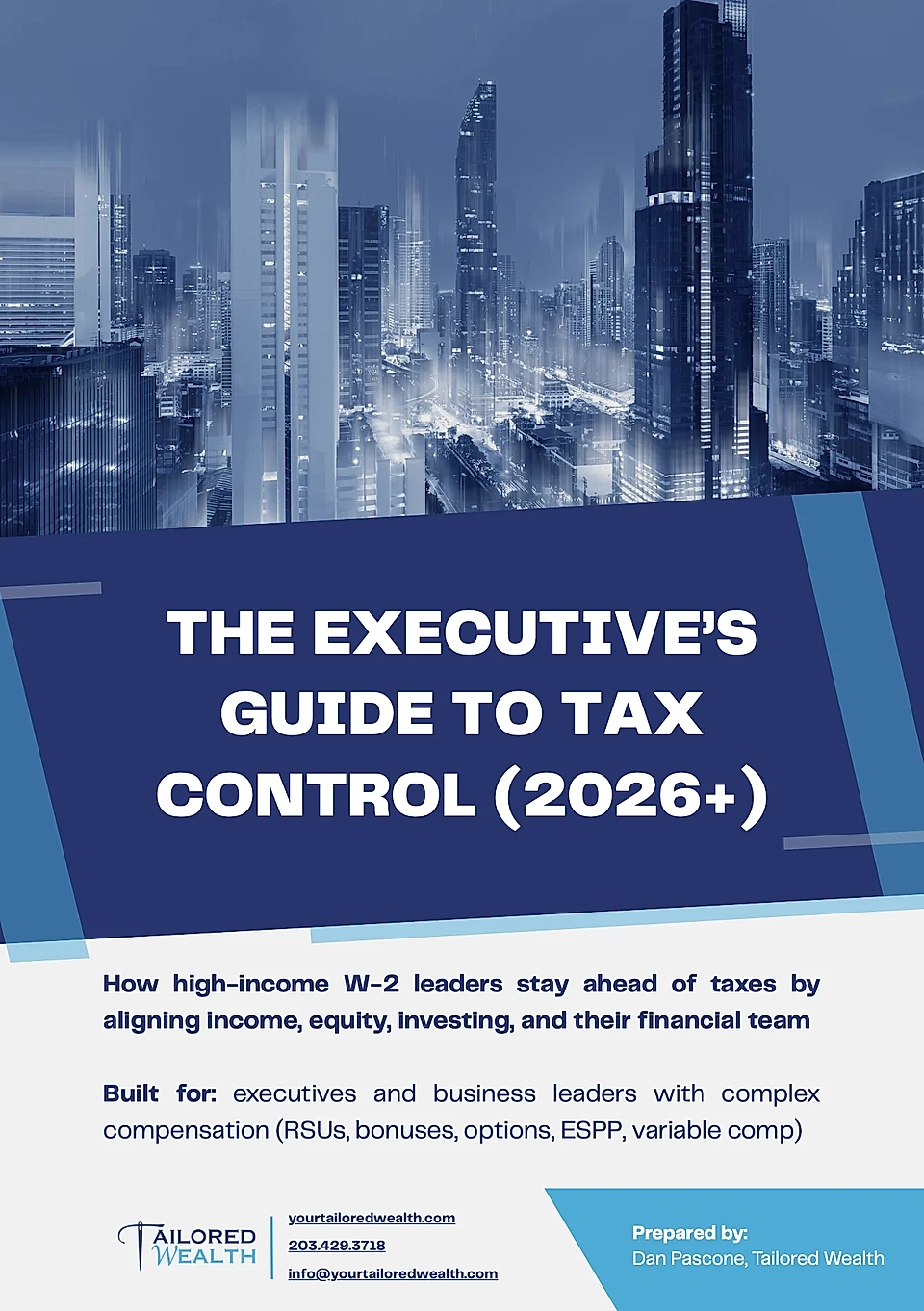 Cover page of 'The Executive's Guide to Tax Control (2026+)', featuring a city skyline and contact information for Tailored Wealth.