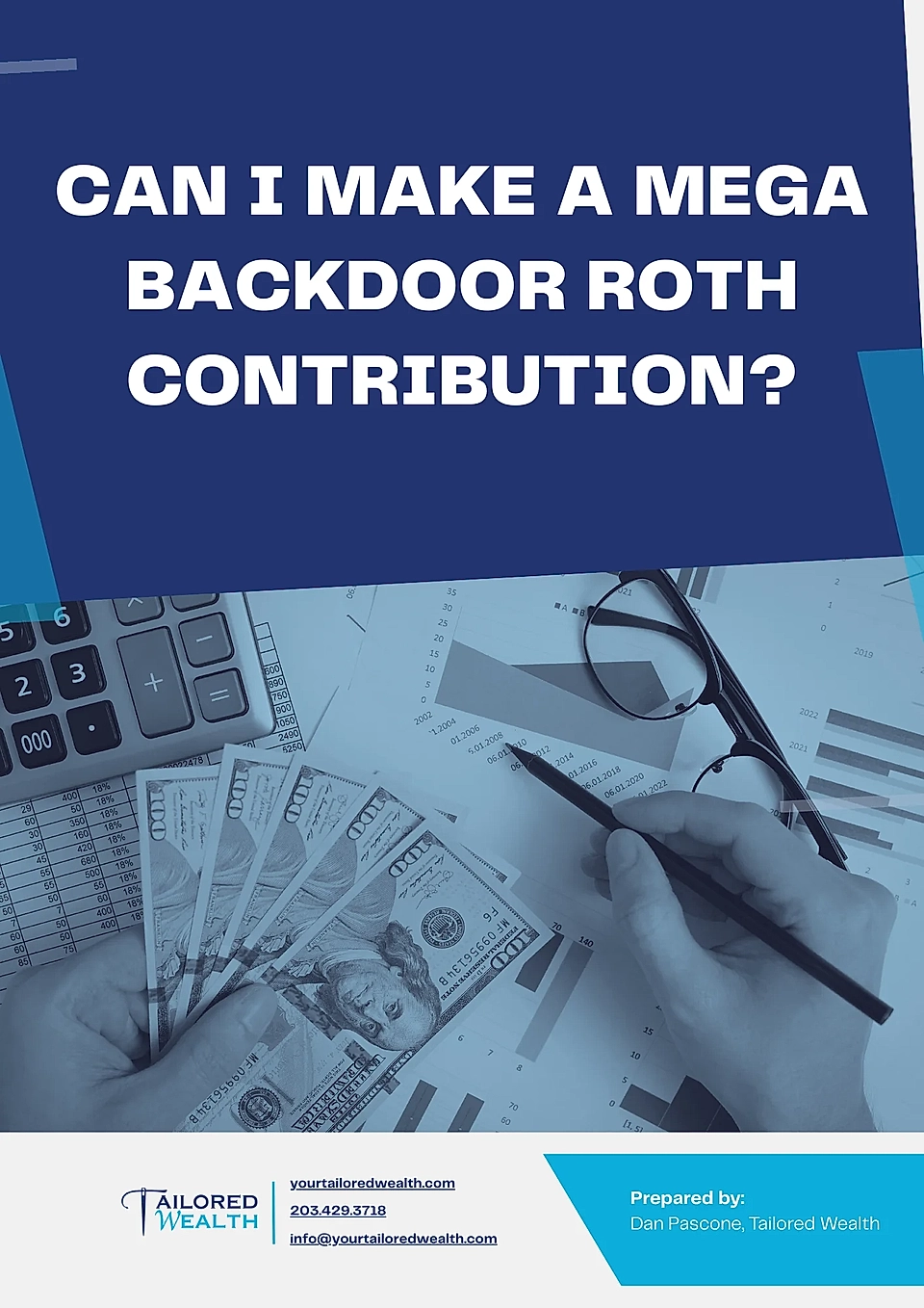 An image with a calculator, cash, and financial documents, titled 'Can I Make a Mega Backdoor Roth Contribution?'