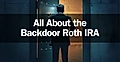 A man in a suit standing in front of a vault door, with text overlay reading 'All About the Backdoor Roth IRA'.