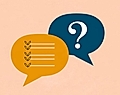 Two overlapping speech bubbles, one with a question mark and one with a checklist icon on a peach background